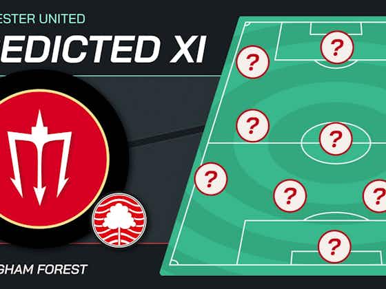 Article image:Man Utd team news vs Nottingham Forest and predicted lineup