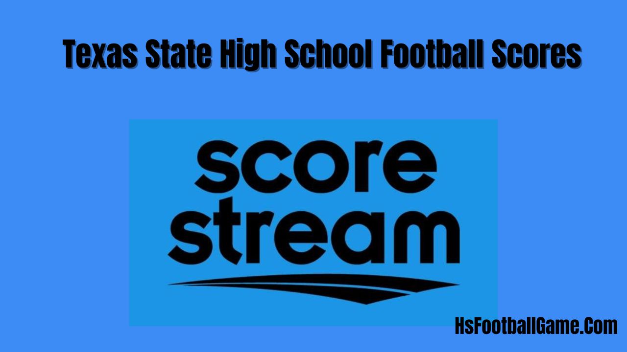 Texas State High School Football Scores